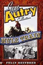 Watch Mule Train Tvmuse