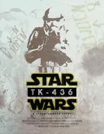 Watch TK-436: A Stormtrooper Story (Short 2016) Tvmuse