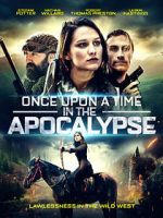 Watch Once Upon a Time in the Apocalypse Tvmuse