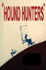 Watch Hound Hunters Tvmuse