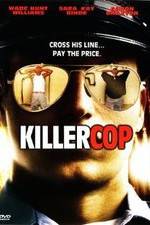 Watch Killer Cop Tvmuse