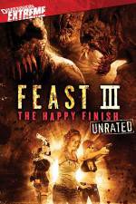 Watch Feast 3: The Happy Finish Tvmuse