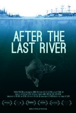Watch After the Last River Tvmuse