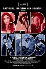 Watch The Bad Kids Tvmuse