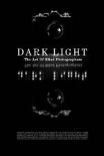 Watch Dark Light: The Art of Blind Photographers Tvmuse