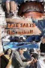 Watch Bath Salts the Musical Tvmuse
