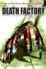 Watch The Death Factory Bloodletting Tvmuse