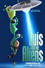 Watch Luis & the Aliens Tvmuse