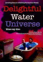 Watch Delightful Water Universe Tvmuse