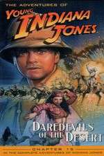 Watch The Adventures of Young Indiana Jones: Daredevils of the Desert Tvmuse
