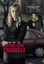 Watch Lethal Love Triangle Tvmuse
