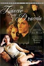 Watch Dracula\'s Fiancee Tvmuse