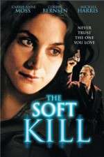 Watch The Soft Kill Tvmuse
