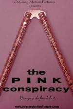 Watch The Pink Conspiracy Tvmuse