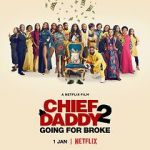 Watch Chief Daddy 2: Going for Broke Tvmuse