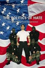 Watch The Politics of Hate Tvmuse