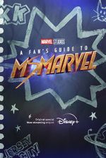 Watch A Fan\'s Guide to Ms. Marvel (Short 2022) Tvmuse