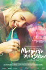 Watch Margarita with a Straw Tvmuse