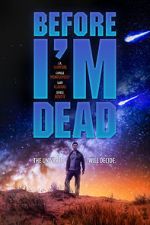 Watch Before I\'m Dead Tvmuse