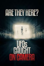 Watch Are they Here? UFOs Caught on Camera Tvmuse