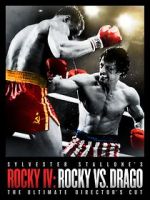 Watch Rocky IV: Rocky vs Drago - The Ultimate Director\'s Cut Tvmuse