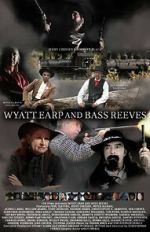 Watch Wyatt Earp and Bass Reeves Tvmuse