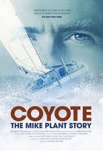 Watch Coyote: The Mike Plant Story Tvmuse