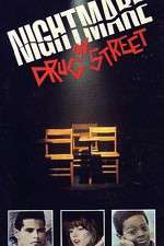 Watch A Nightmare on Drug Street Tvmuse