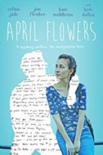 Watch April Flowers Tvmuse