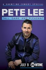 Watch Pete Lee: Tall, Dark and Pleasant Tvmuse