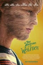 Watch The True Adventures of Wolfboy Tvmuse