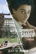 Watch The Commandant's Shadow Tvmuse