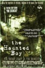 Watch The Haunted Boy: The Secret Diary of the Exorcist Tvmuse