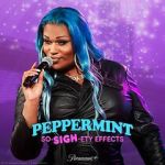 Watch Peppermint: So-SIGH-ety Effects (TV Special 2023) Tvmuse