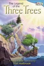 Watch The Legend of the Three Trees Tvmuse