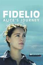 Watch Fidelio, l'odysse d'Alice Tvmuse