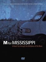 Watch M for Mississippi: A Road Trip through the Birthplace of the Blues Tvmuse