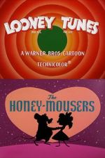 Watch The Honey-Mousers (Short 1956) Tvmuse