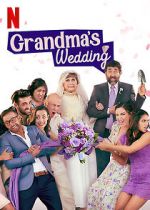 Watch Grandma\'s Wedding Tvmuse