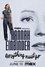 Watch Hannah Einbinder: Everything Must Go (TV Special 2024) Tvmuse