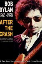 Watch Bob Dylan: After the Crash 1966-1978 Tvmuse