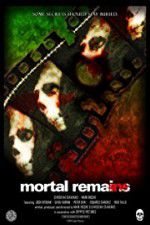 Watch Mortal Remains Tvmuse