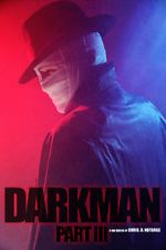 Watch Darkman (Part III) (Short 2020) Tvmuse