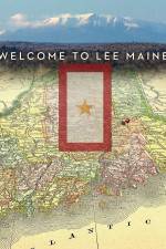 Watch Welcome to Lee Maine Tvmuse