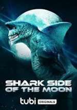 Watch Shark Side of the Moon Tvmuse