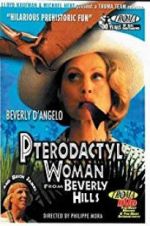 Watch Pterodactyl Woman from Beverly Hills Tvmuse