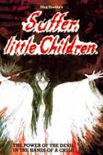 Watch Suffer Little Children Tvmuse