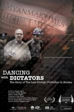 Watch Dancing with Dictators: The Story of the Last Foreign Publisher in Burma Tvmuse