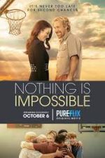 Watch Nothing is Impossible Tvmuse