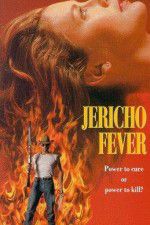 Watch Jericho Fever Tvmuse